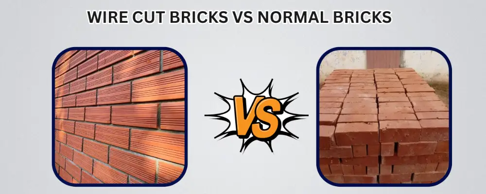 wire cut bricks vs normal bricks